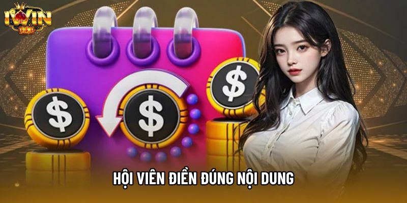 Hội viên điền đúng nội dung Hội viên điền đúng nội dung